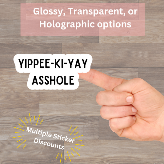 Yippee-ki-yay sticker