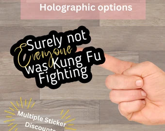 Kung Fu Fighting Sticker